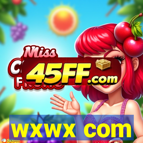 wxwx com
